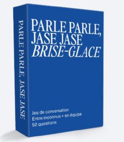 JEU PARLE PARLE JASE JASE - BRISE-GLACE